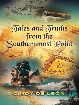 cover image of Tales and Truths From the Southernmost Point